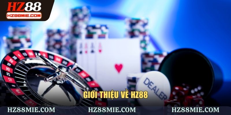 Giới thiệu về nhà cái HZ88