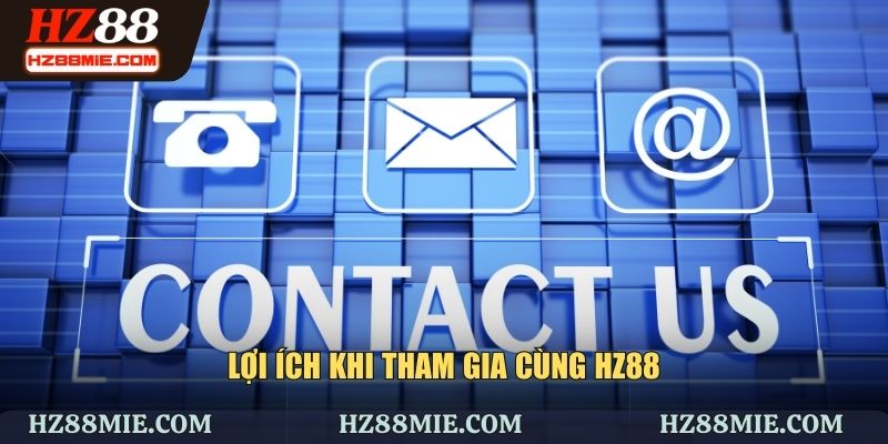 Những lợi ích rõ ràng mà HZ88 mang lại